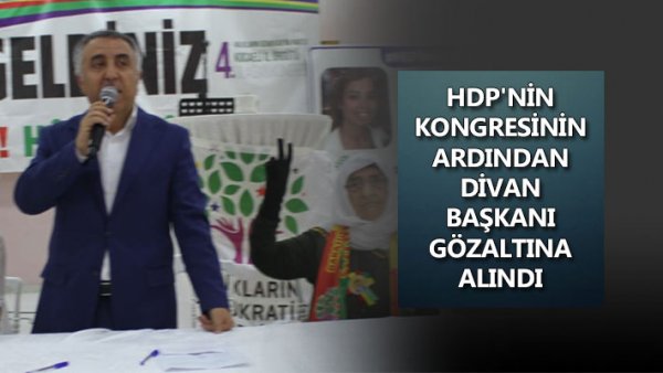 HDP'nin kongresinin ardından divan başkanı gözaltına alındı